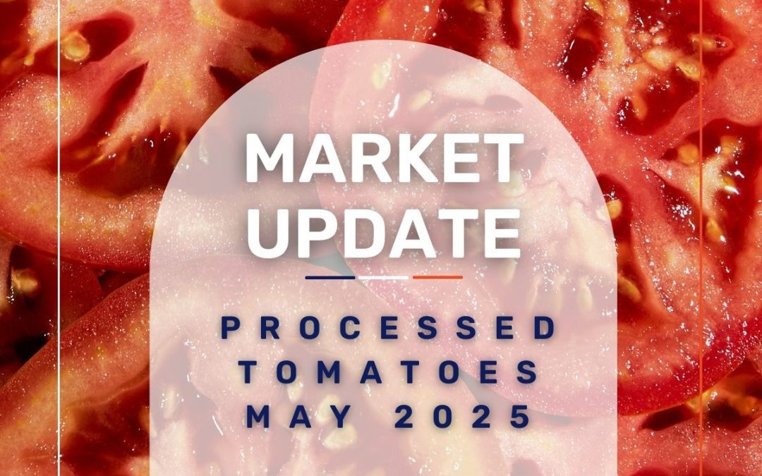 Market Update: Processed Tomatoes May 2025